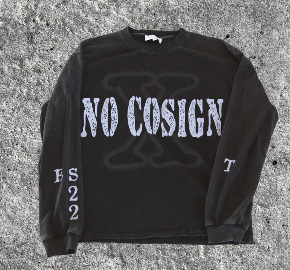 No Cosign "DON’T IGNORE THE SIGN" Long Sleeve