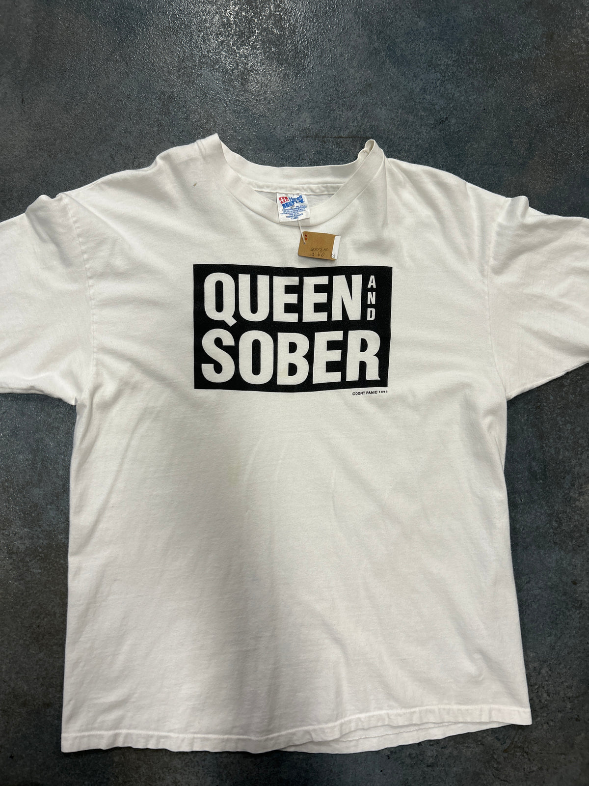 Vintage 1992 Don't Panic "Queen and Sober"