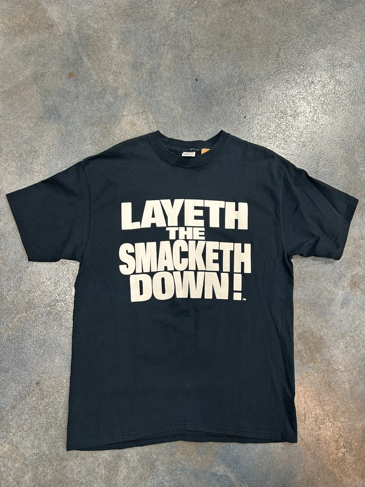 Vintage WF 1998 'LAYETH THE SMACKETH DOWN!' 'ON YOUR CANDYASS' Black Tee