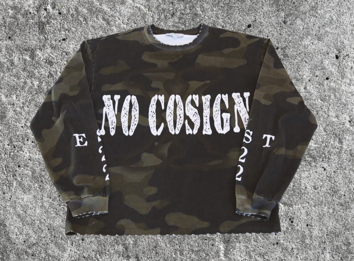 No Cosign "DON’T IGNORE THE SIGN" Long Sleeve Camo