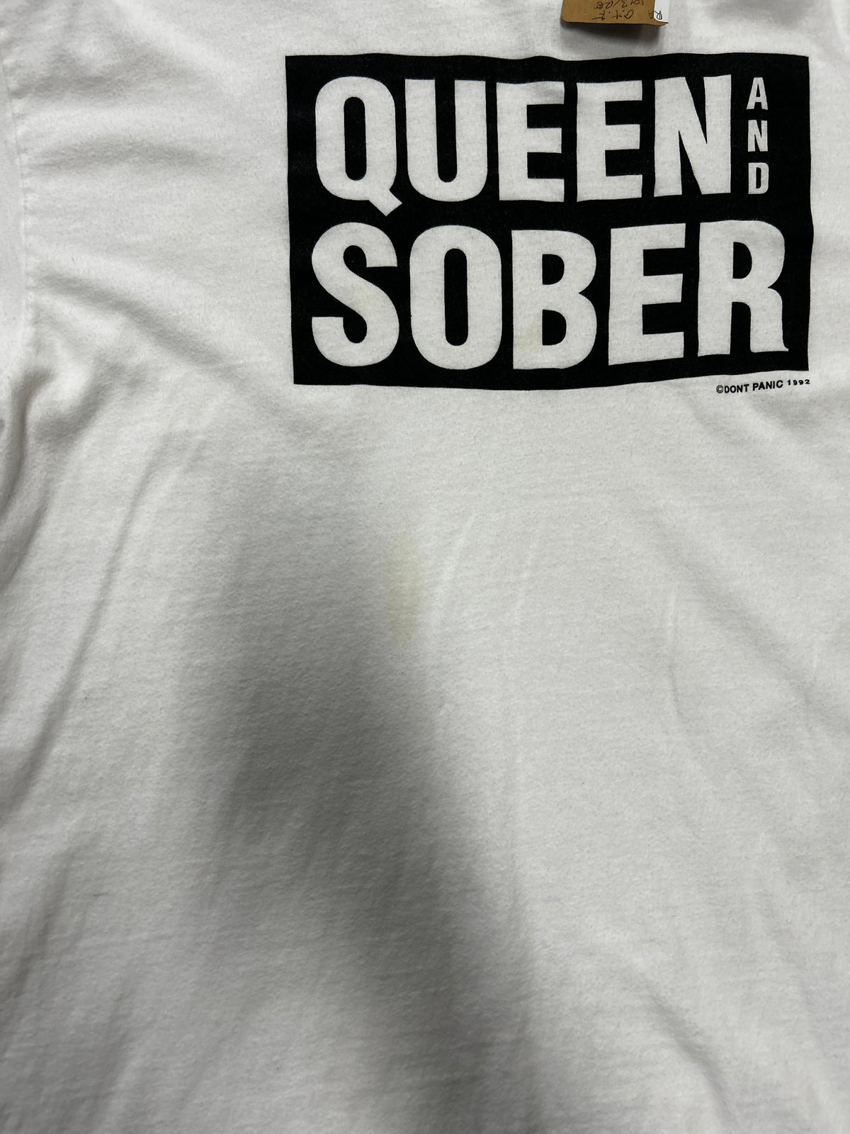 Vintage 1992 Don't Panic "Queen and Sober"