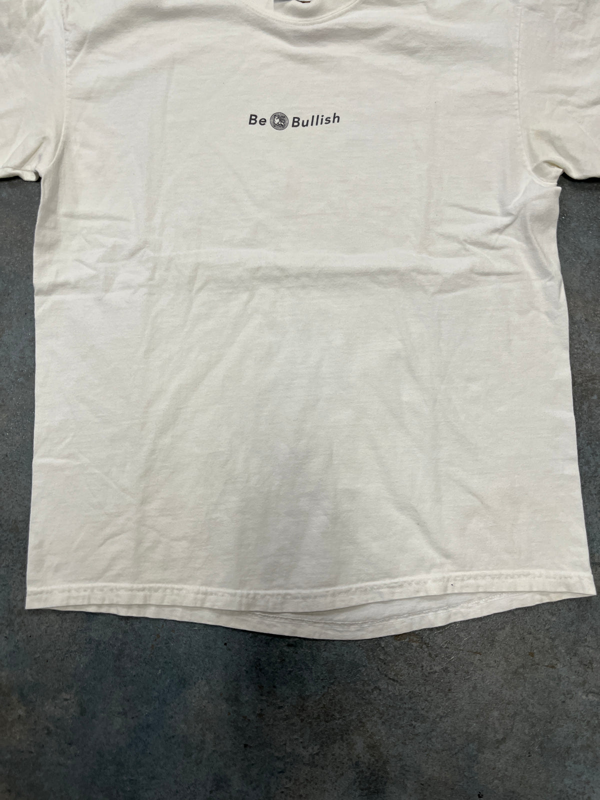 Be Bullish White Tee